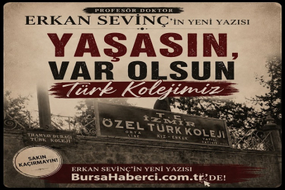 Yaşasın Var Olsun Türk Kolejimiz